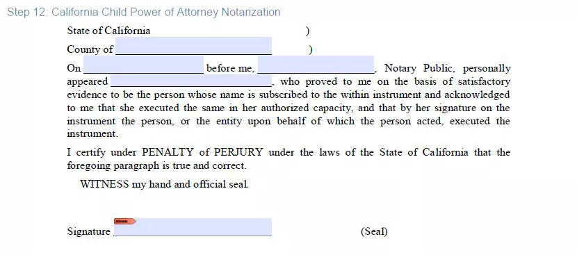 Step 12 to filling out a california child power of attorney template - notarization