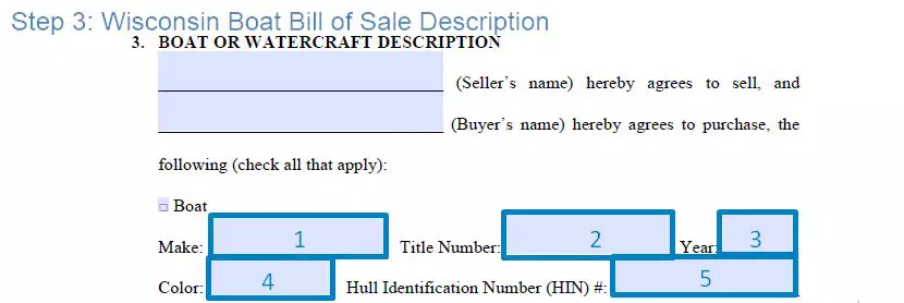 Step 3 to filling out a wisconsin boat bill of sale template description
