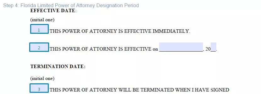 Step 4 to filling out a florida limited power of attorney sample designation period