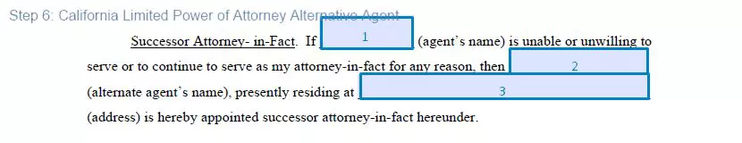 Step 6 to filling out a california limited blank power of attorney alternative agent