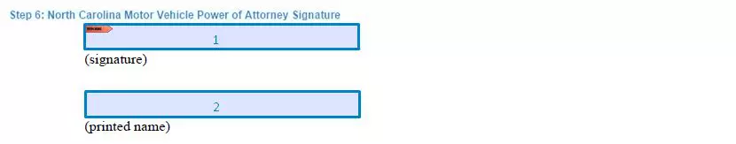 Step 6 to filling out a north carolina motor vehicle poa form - signature
