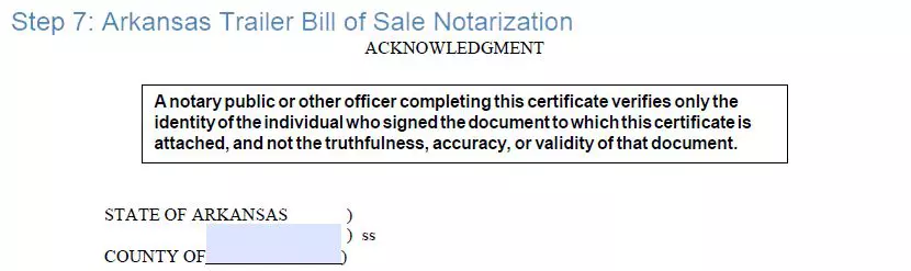 Step 7 to filling out an arkansas trailer bill of sale example notarization