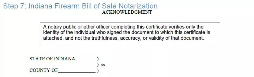 Step 7 to filling out an indiana firearm bill of sale example notarization