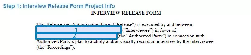 Step 1 to filling out an interview release form project info
