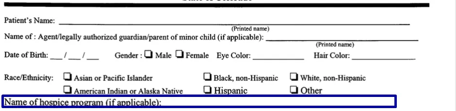 step 1 to filling out the colorado dnr form name of a hospice program, if again, is applicable to you