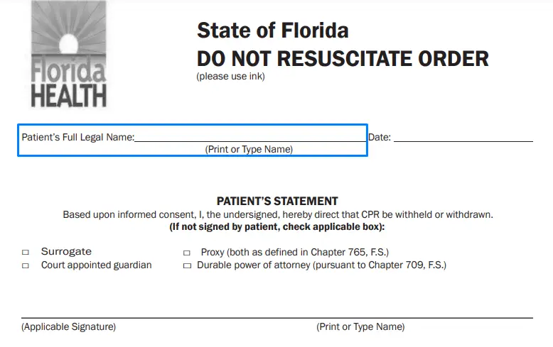 step 1 to filling out the florida dnr form enter the full name of the patient