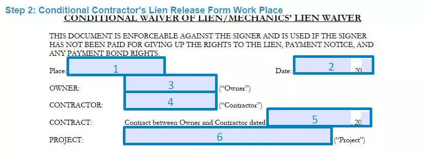 Step 2 to filling out a conditional contractors lien release form - work place