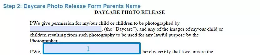 Step 2 to filling out a daycare photo release form - parents name