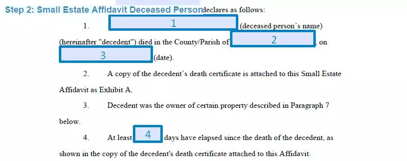 Step 2 to filling out a small estate affidavit form - deceased person