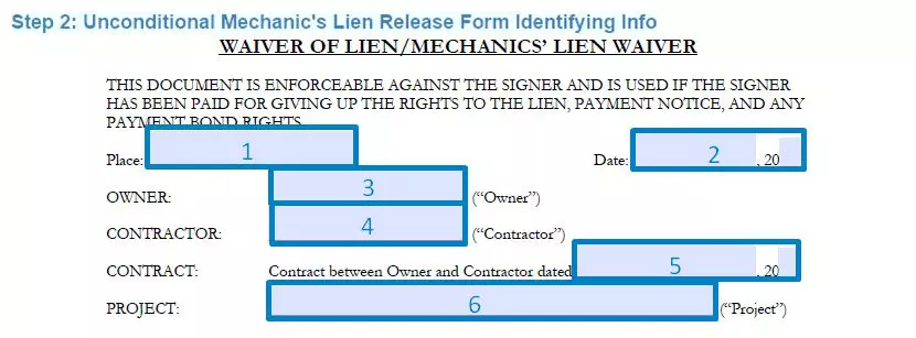 Step 2 to filling out an unconditional mechanics lien release form identifying info
