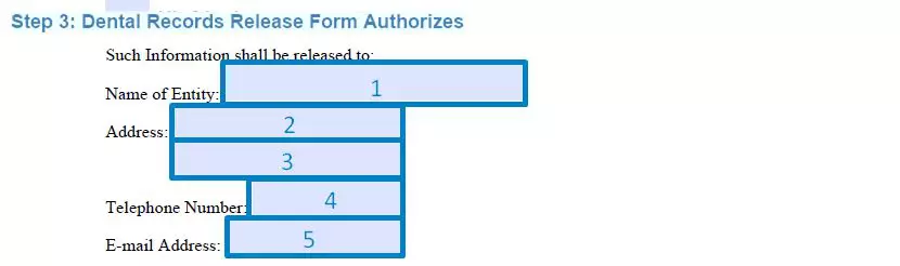 Step 3 to filling out a dental records release template authorizes