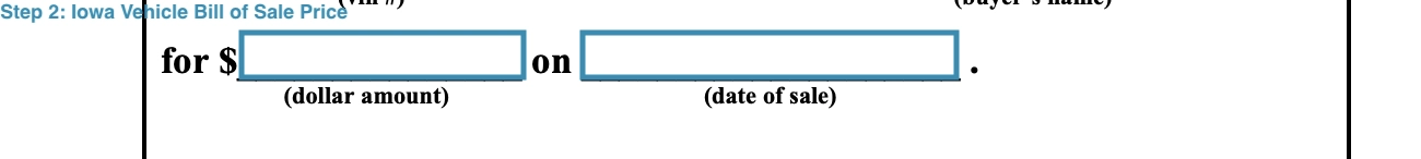 Section for filling out the purchase price and date of Iowa automobile bill of sale form