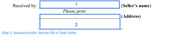 step 3 to filling out a massachusetts vehicle bill of sale form seller