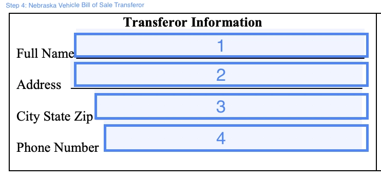 step 4 to filling out a nebraska vehicle bill of sale form transferor