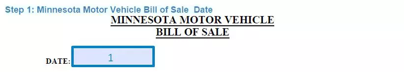Step 1 to filling out a minnesota motor vehicle bill of sale - date
