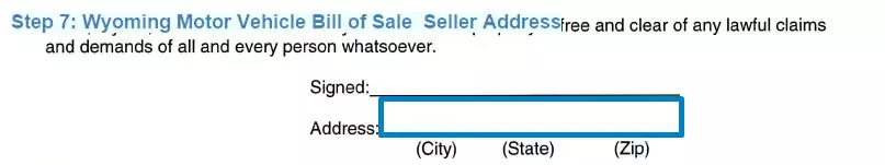 Step 7 to filling out a wyoming motor vehicle bill of sale - seller address