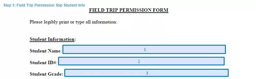 Step 1 to filling out a field trip permission slip - student info