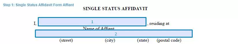 Step 1 to filling out a single status affidavit form affiant