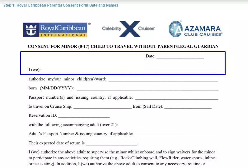 Step 1 to filling out a royal caribbean parental consent form date and names